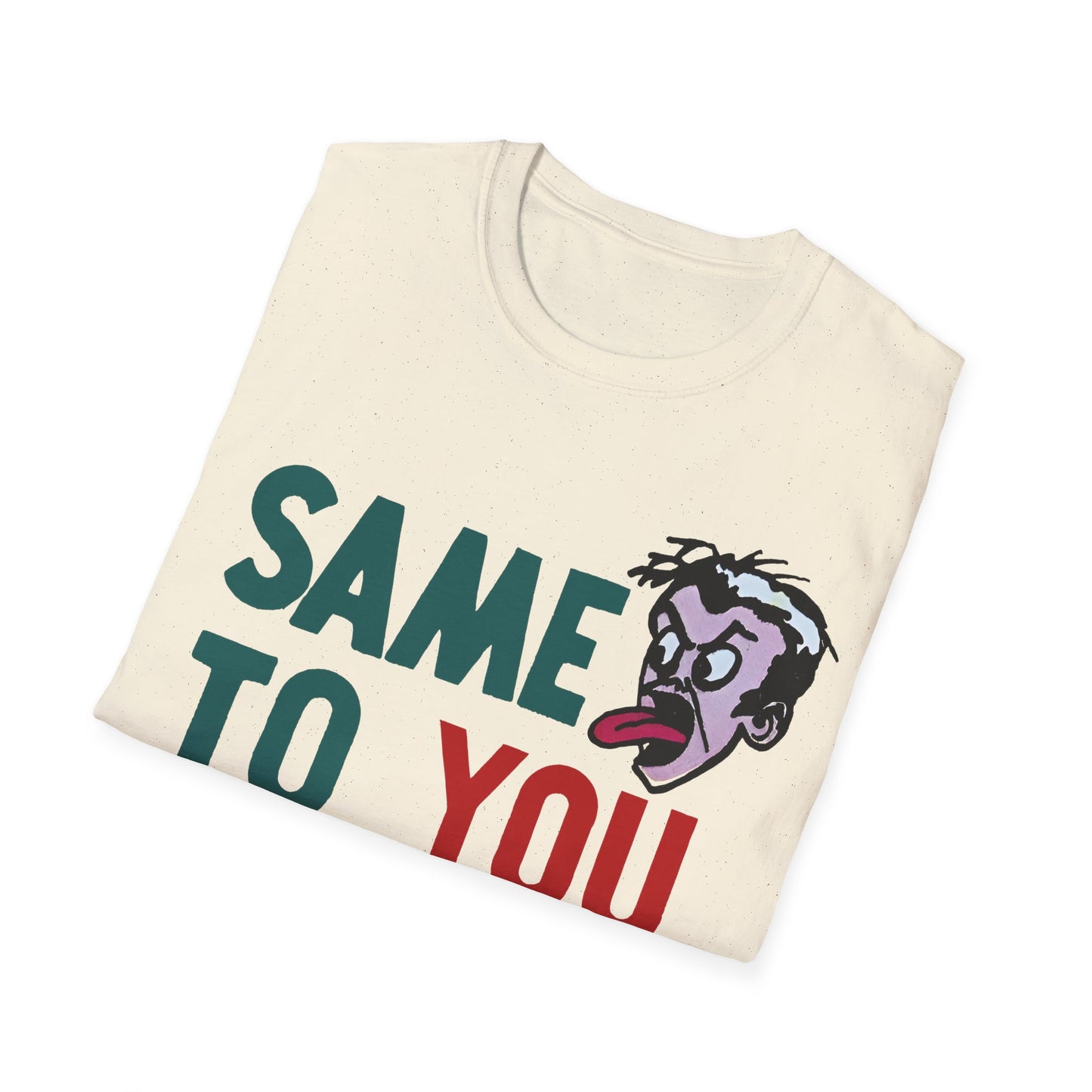 vintage 1970s graphic on a new unisex softstyle tshirt "same to you, buster!"