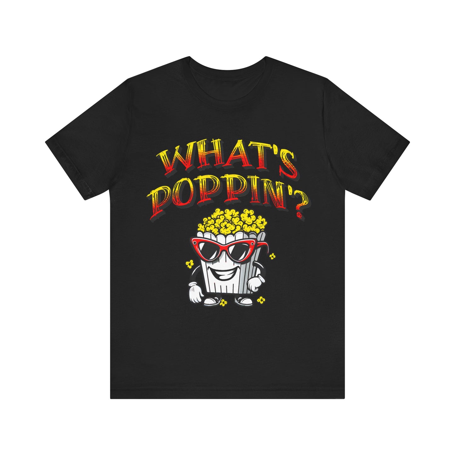 what's poppin' cool popcorn bag guy tshirt