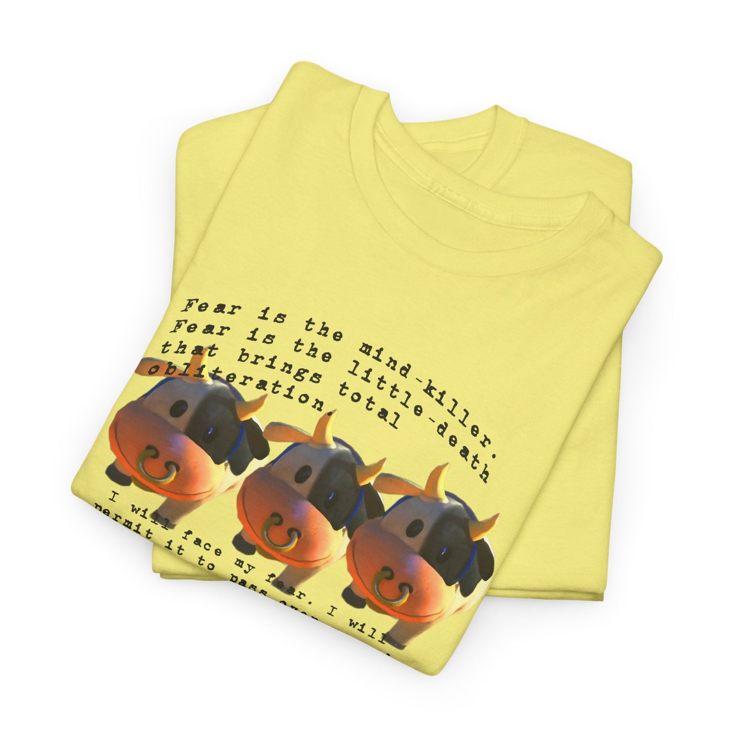 fear is the mind killer moo moo meadows meme tshirt