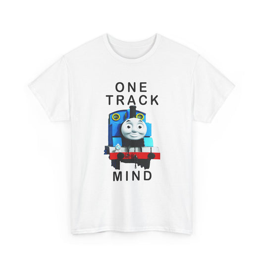 thomas the tank engine one track mind dumb tshirt