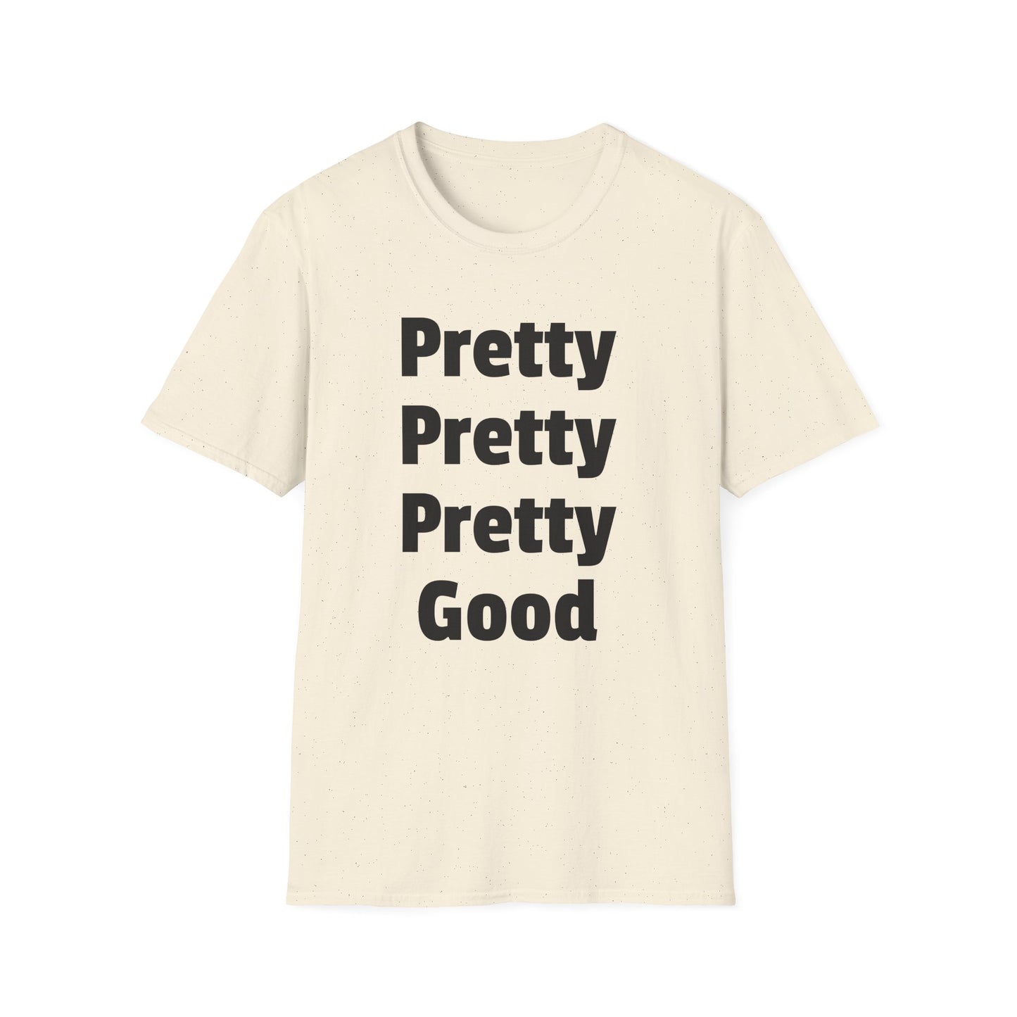 pretty pretty pretty good larry david tshirt