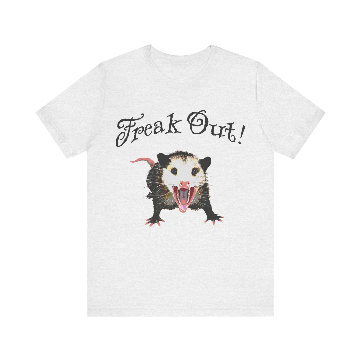 freak out! opossum (possum) tshirt