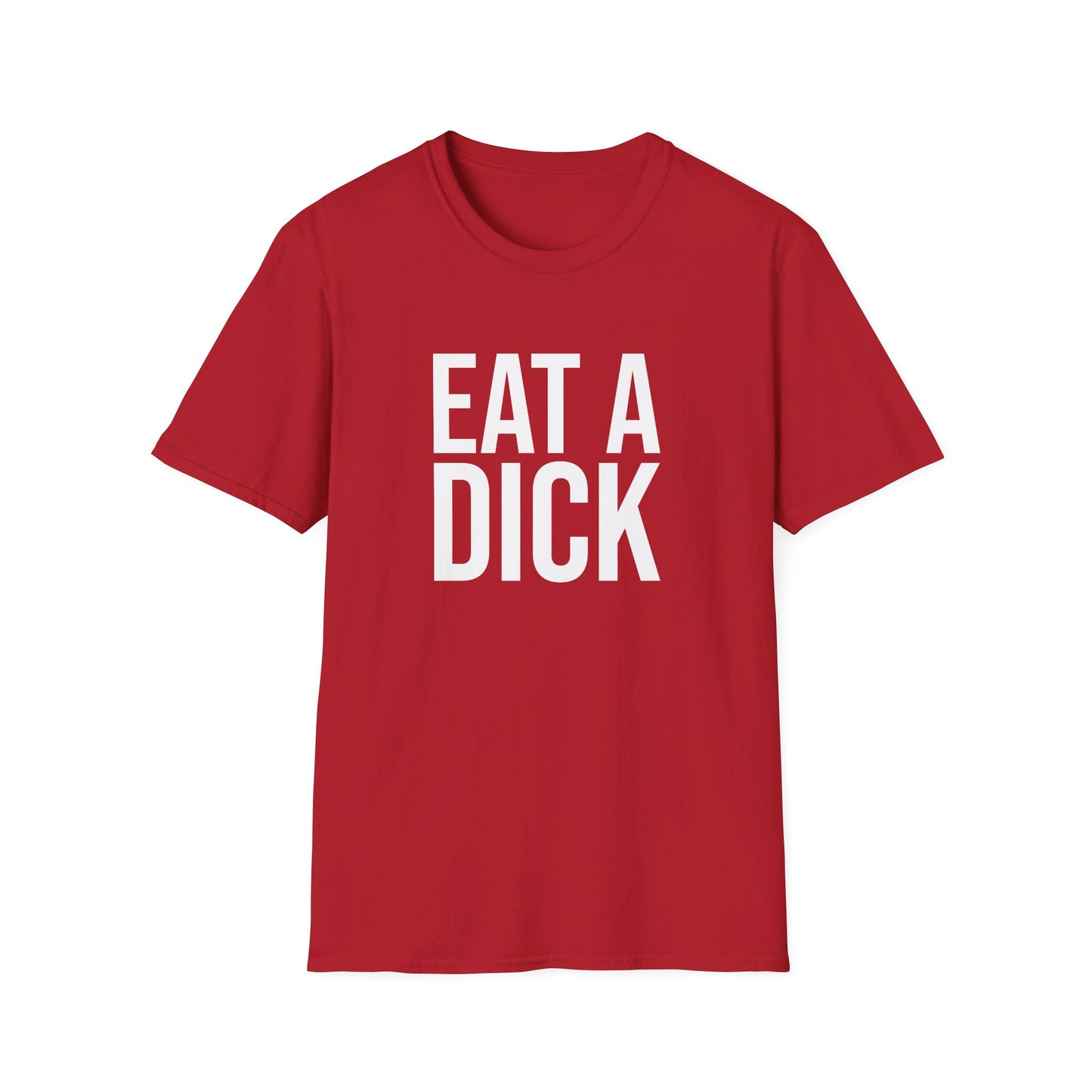 eat a dick tshirt