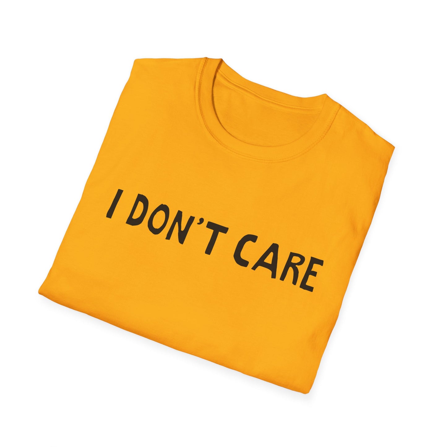 i don't care hand drawn font tshirt