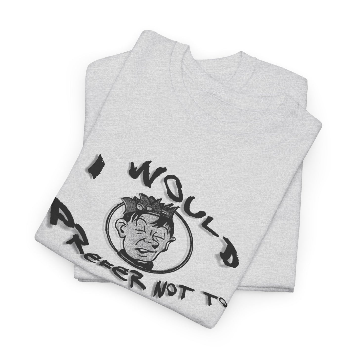 bartleby the scrivener and souphead jones mashup I would prefer not to tshirt