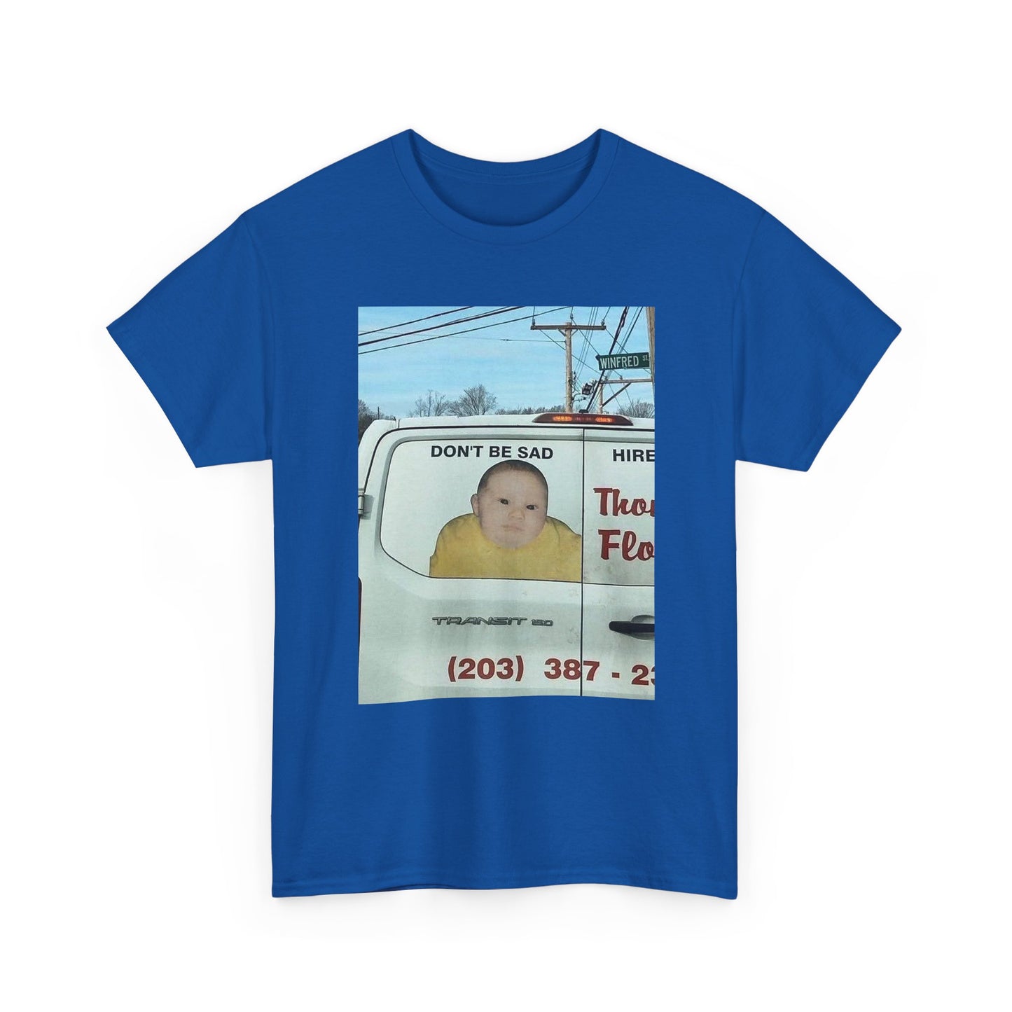 the don't be sad meme low quality photo cuz it's funny tshirt