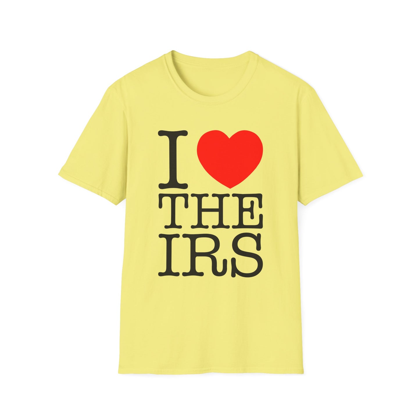 i heart the irs tshirt