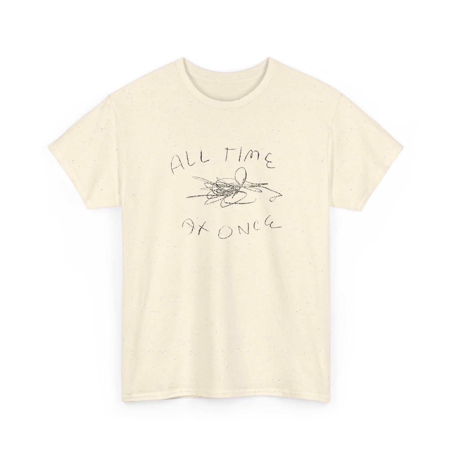 all time at once tshirt