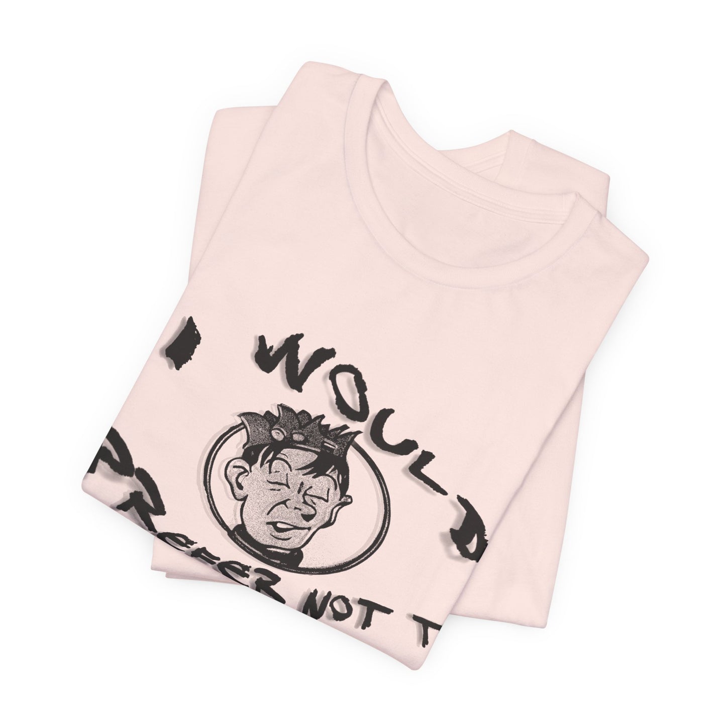 bartleby the scrivener and souphead jones mashup tshirt "I would prefer not to"