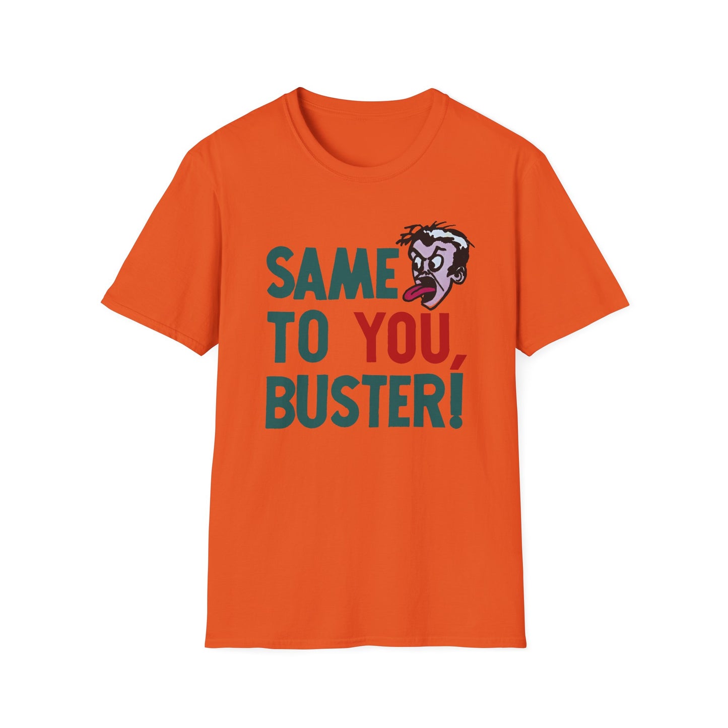 vintage 1970s same to you, buster! tshirt