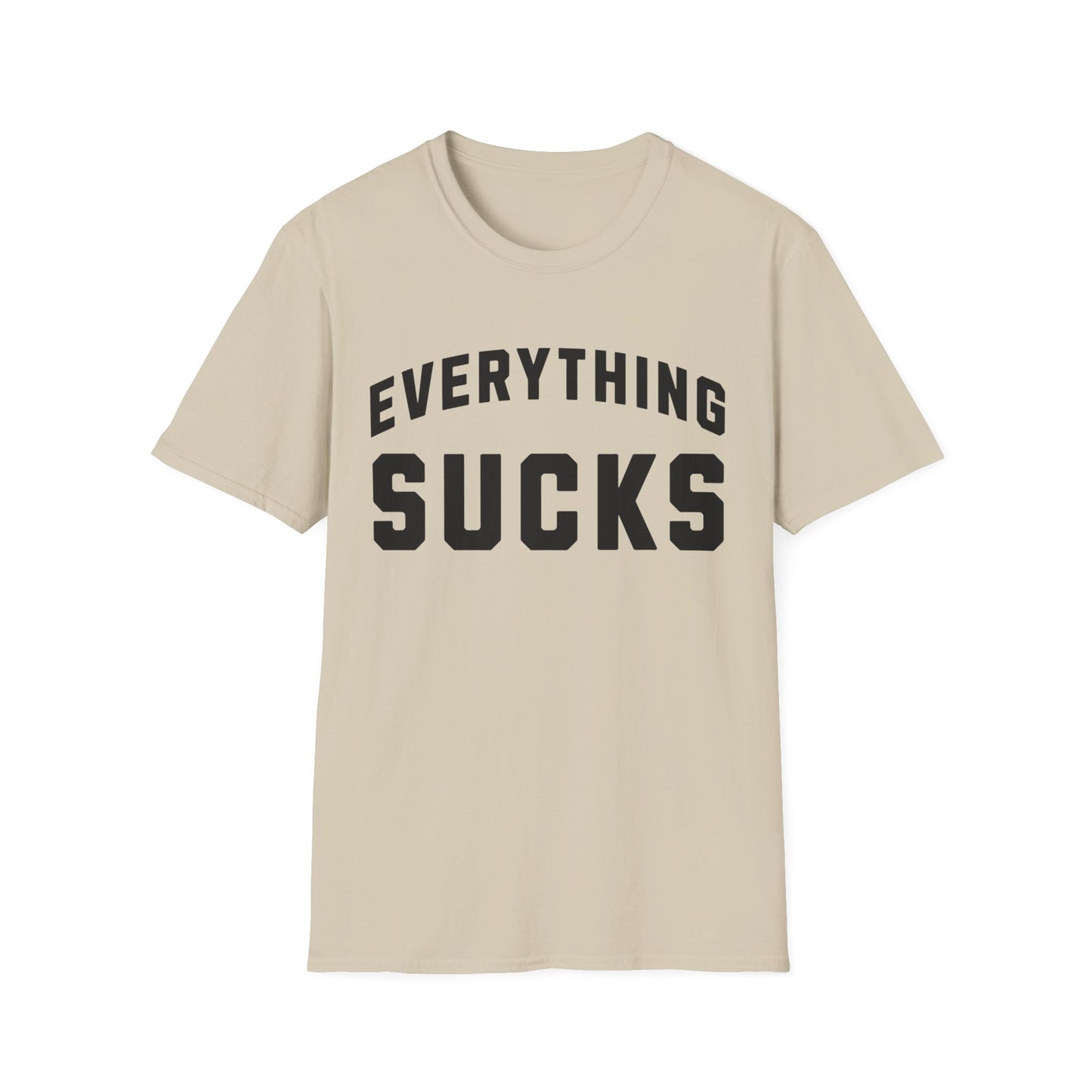 everything sucks tshirt