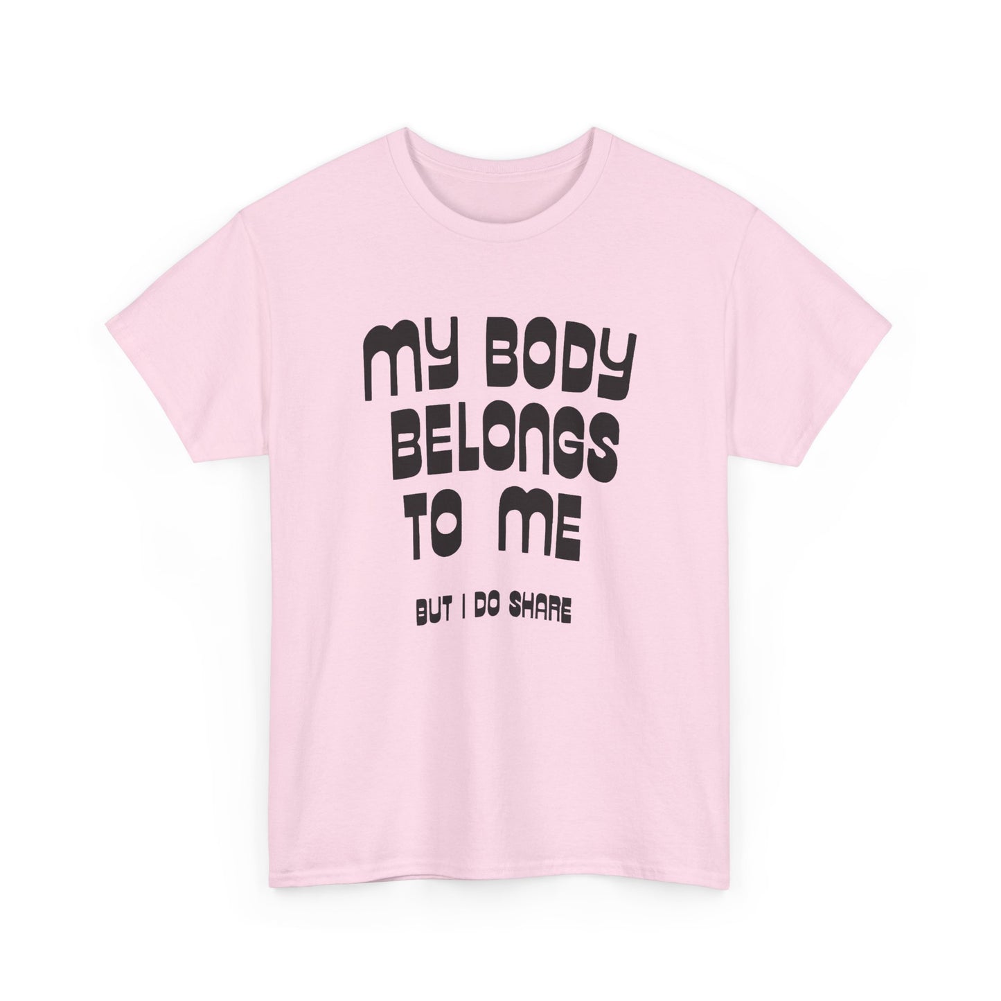 my body belongs to me but i do share vintage reproduction tshirt