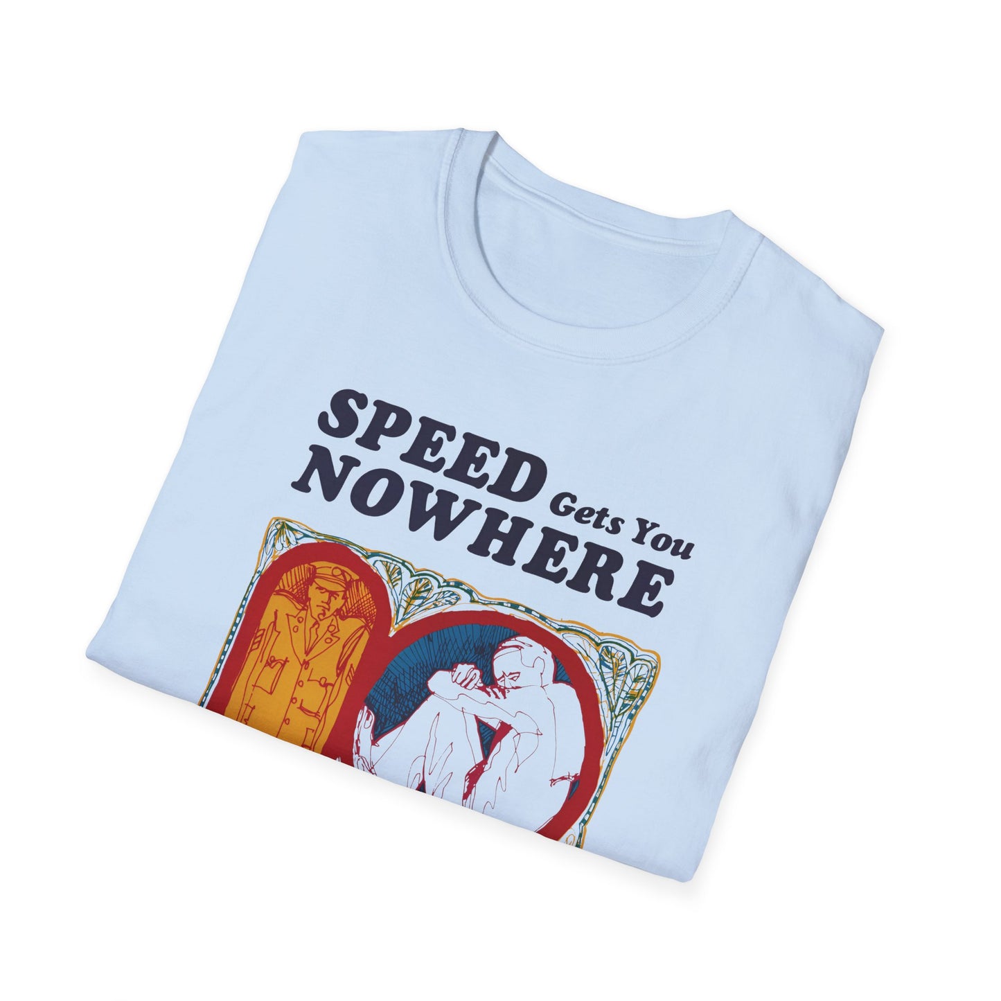 1970s anti drug campaign poster "speed gets you nowhere" tshirt