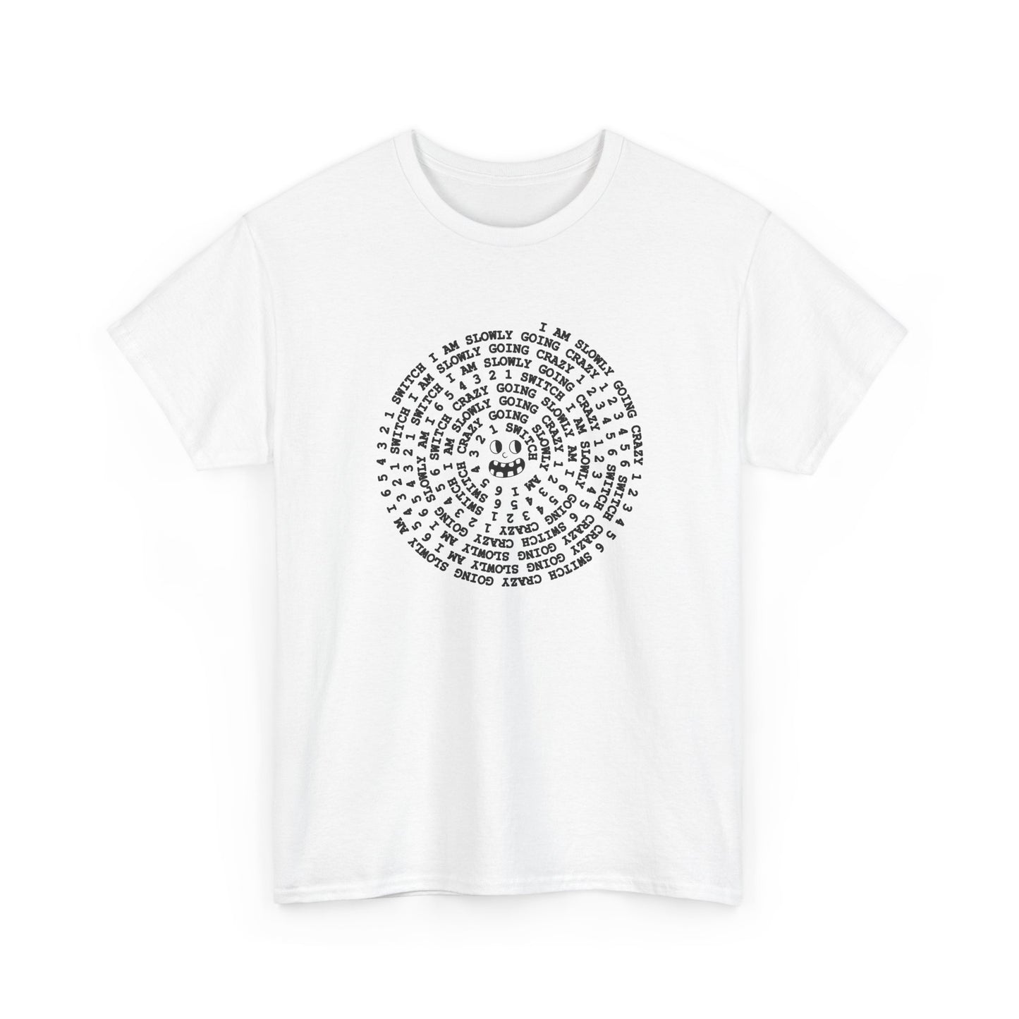 i am slowly going crazy song spiral tshirt