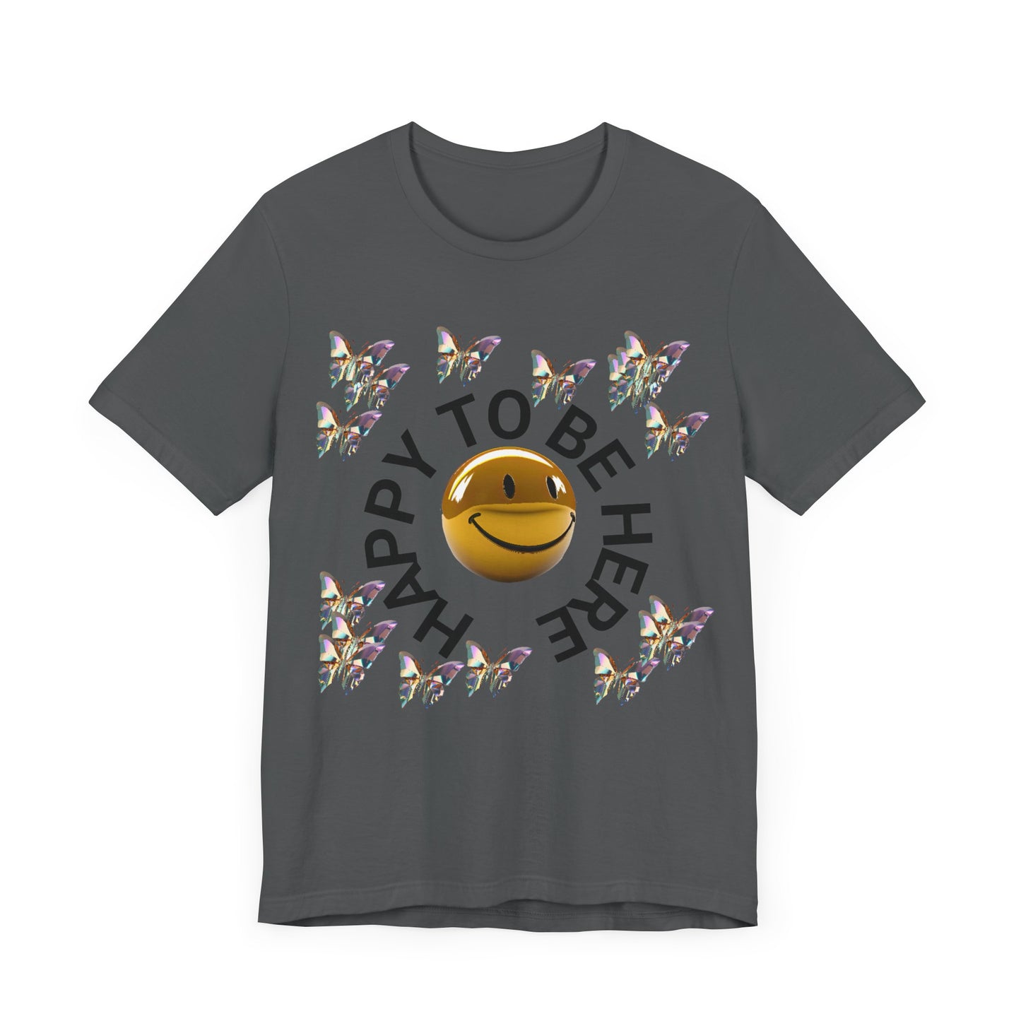 happy to be here happy face butterfly tshirt