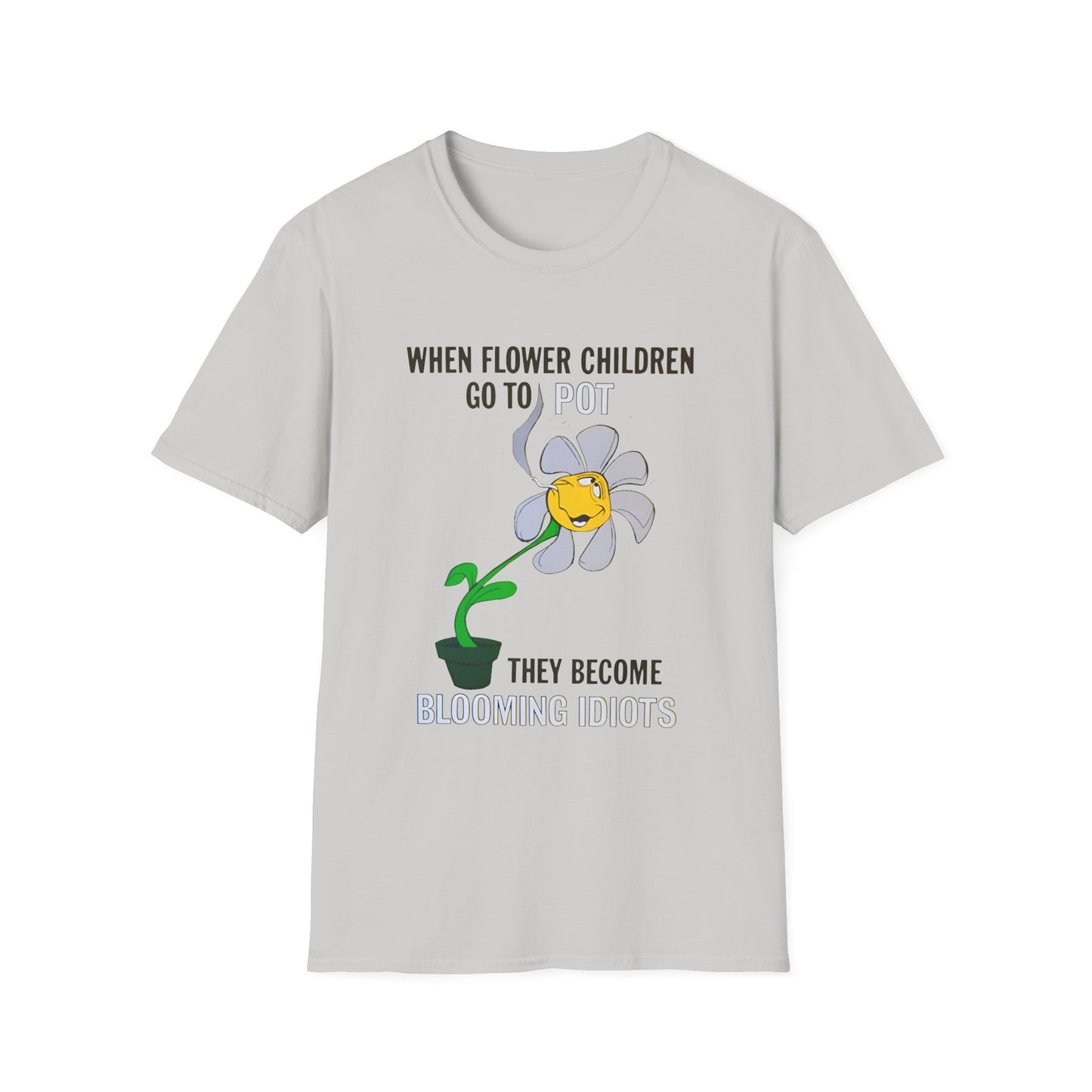 1960s/70s anti drug poster when flower children go to pot, they become blooming idiots? by smartset smarteen s.o.s tshirt