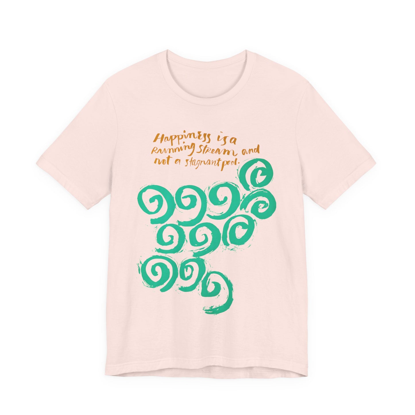 1968 mid century poster happiness is a running stream and not a stagnant pool tshirt