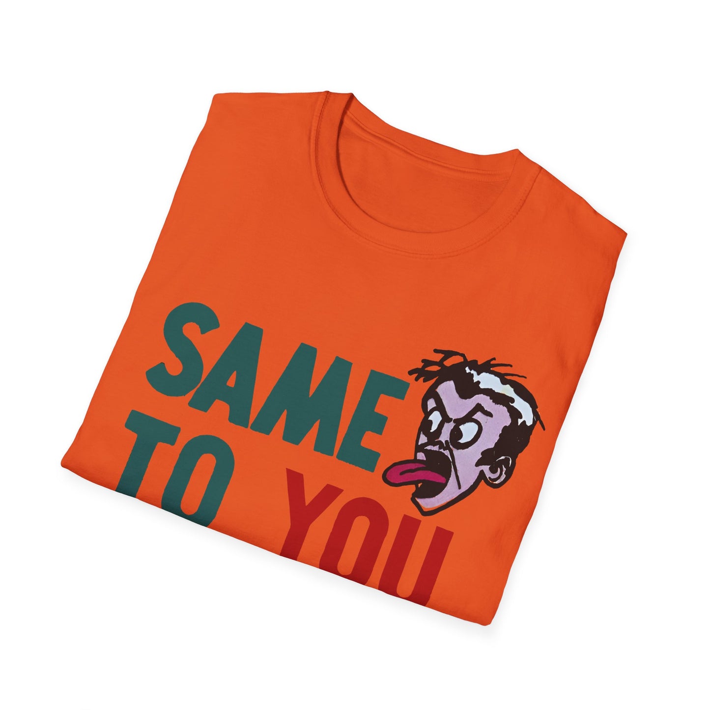 vintage 1970s graphic on a new unisex softstyle tshirt "same to you, buster!"