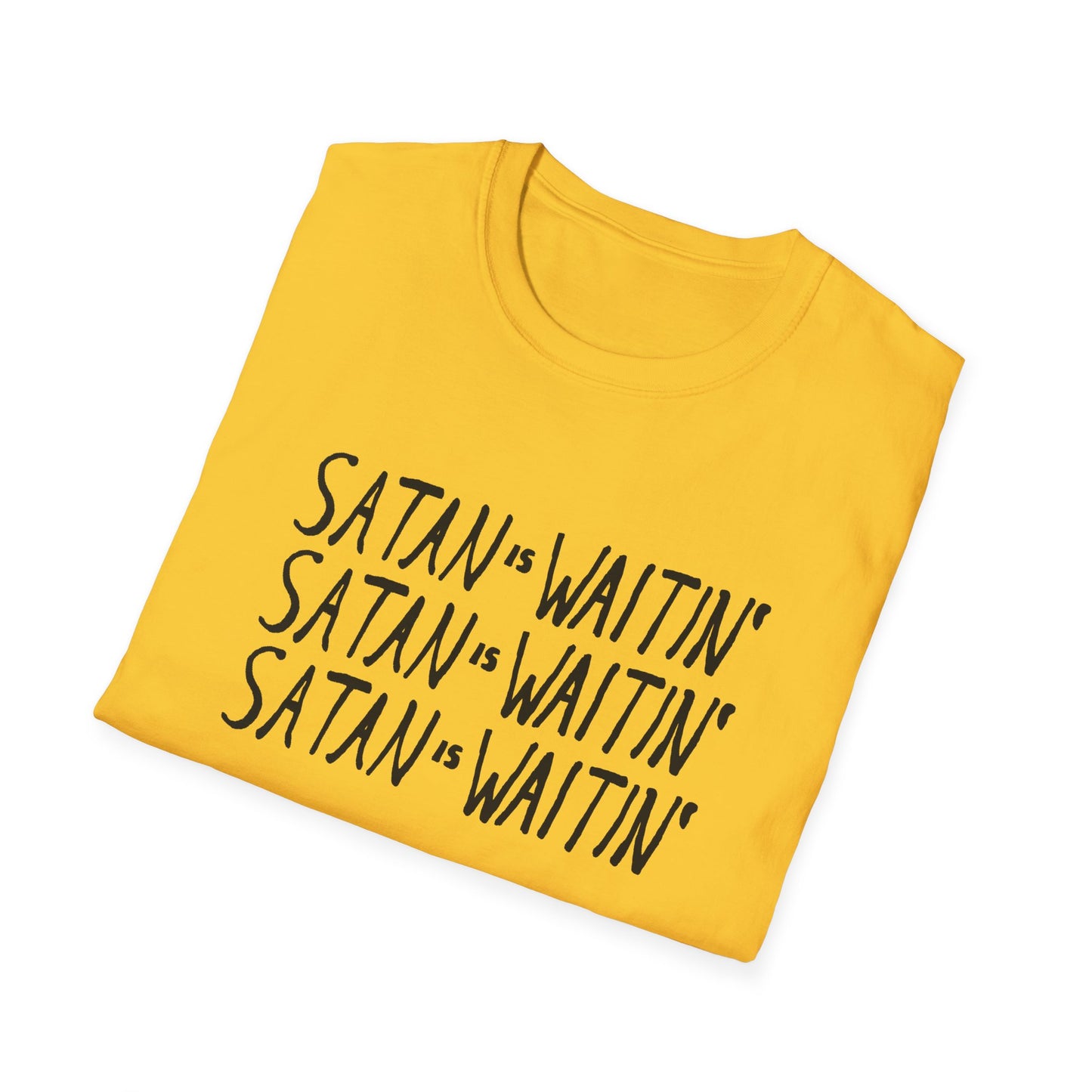 satan is waitin' tshirt