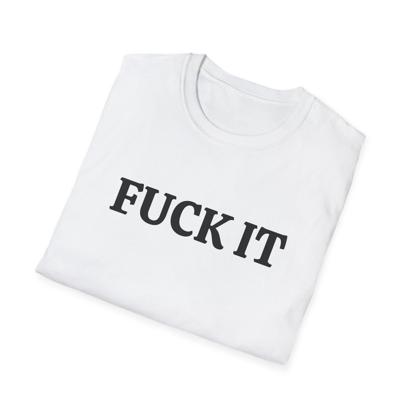 funny fuck it dark tshirt