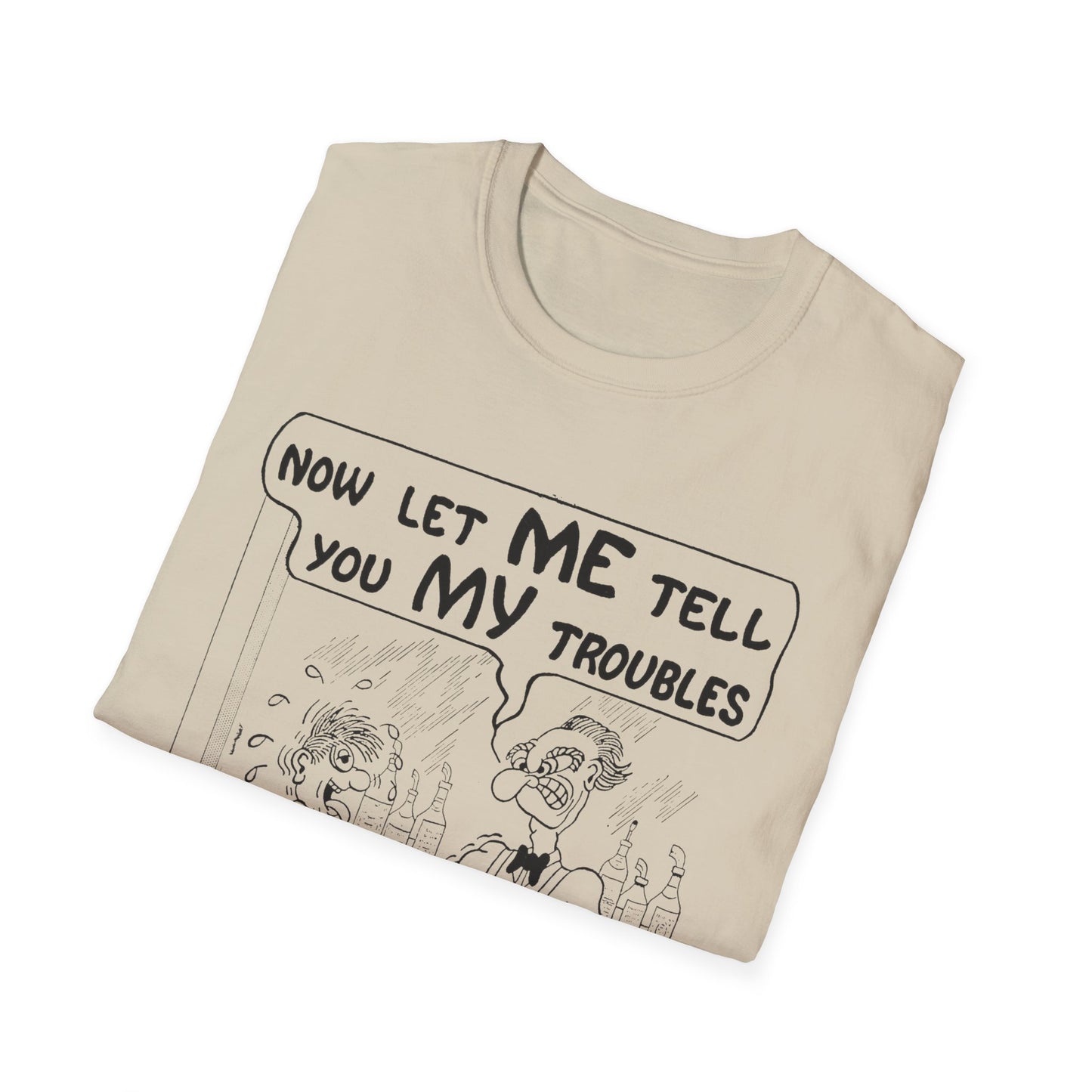 vintage comic "now let me tell you my troubles" bartender tshirt