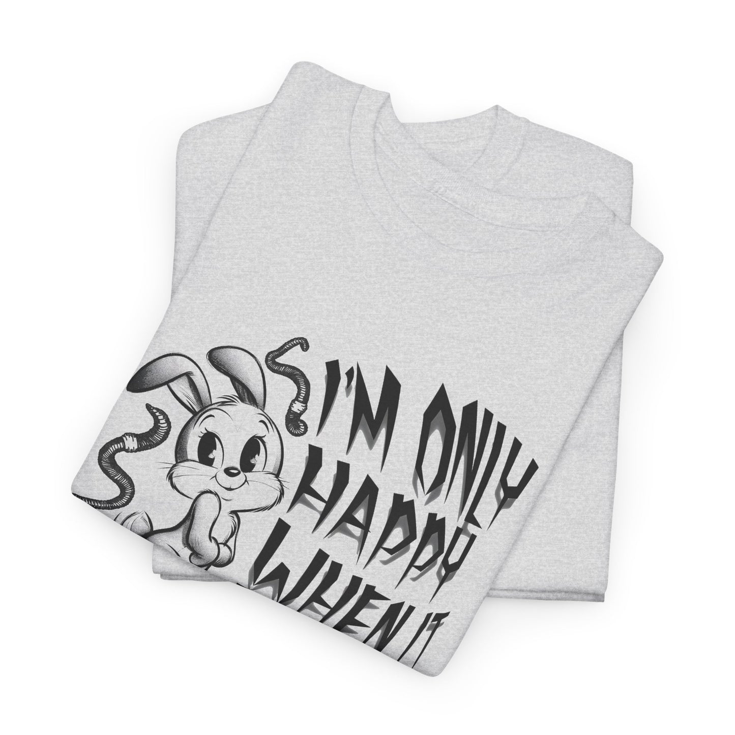 i'm only happy when it rains weird bunny worm tshirt