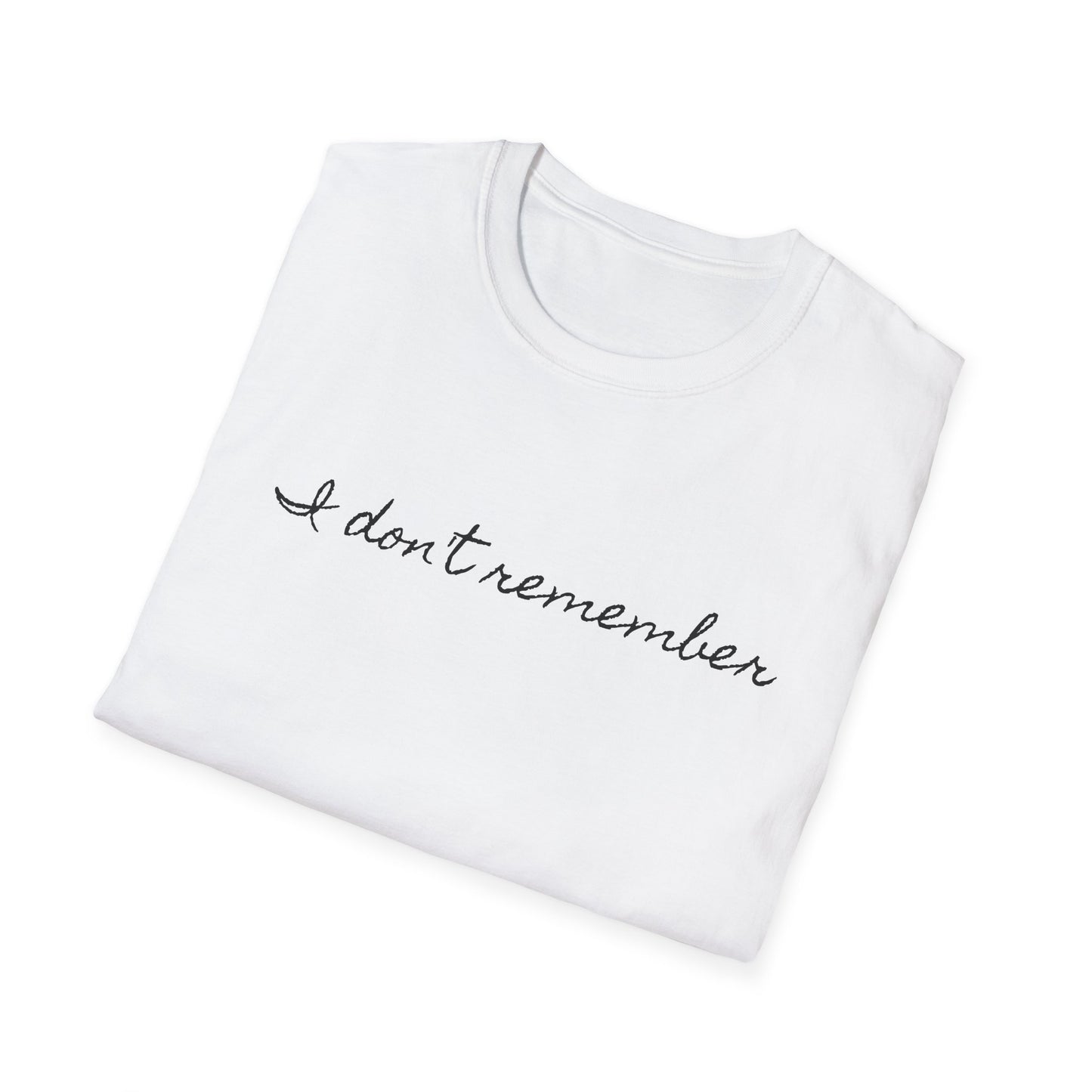 i don't remember cursive font tshirt