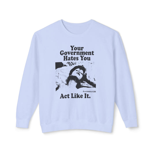 vintage playboy graphic your government hates you act like it reproduction 100% cotton sweatshirt