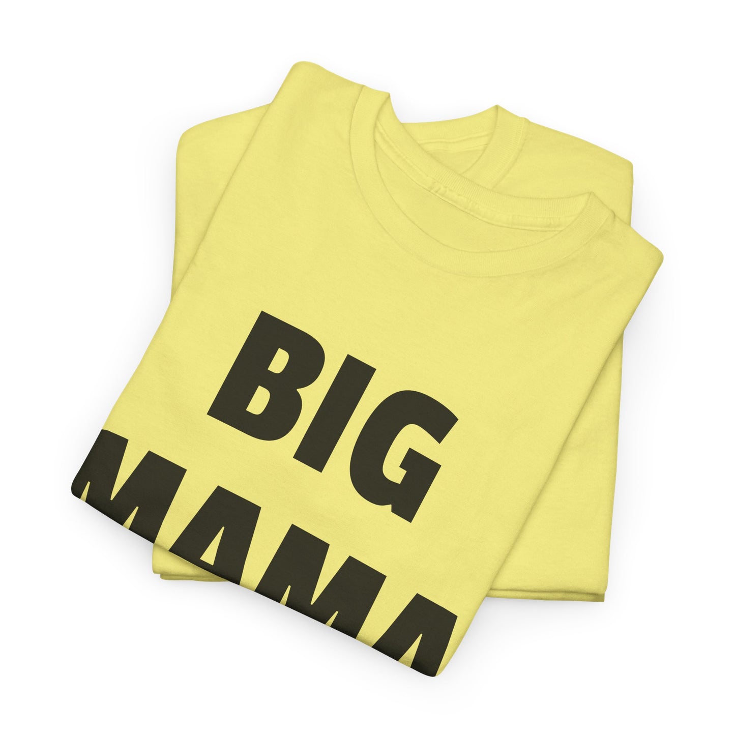 big mama tshirt