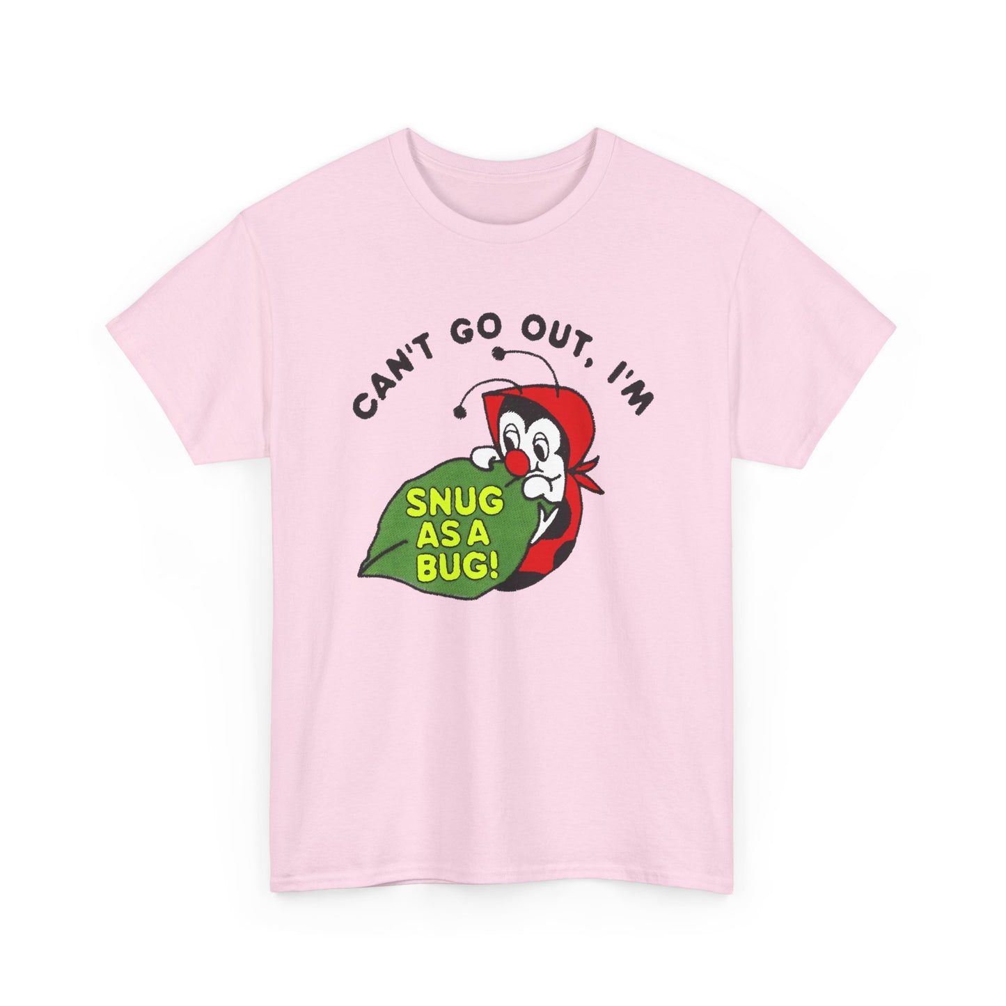 vintage can't go out i'm snug as a bug tshirt