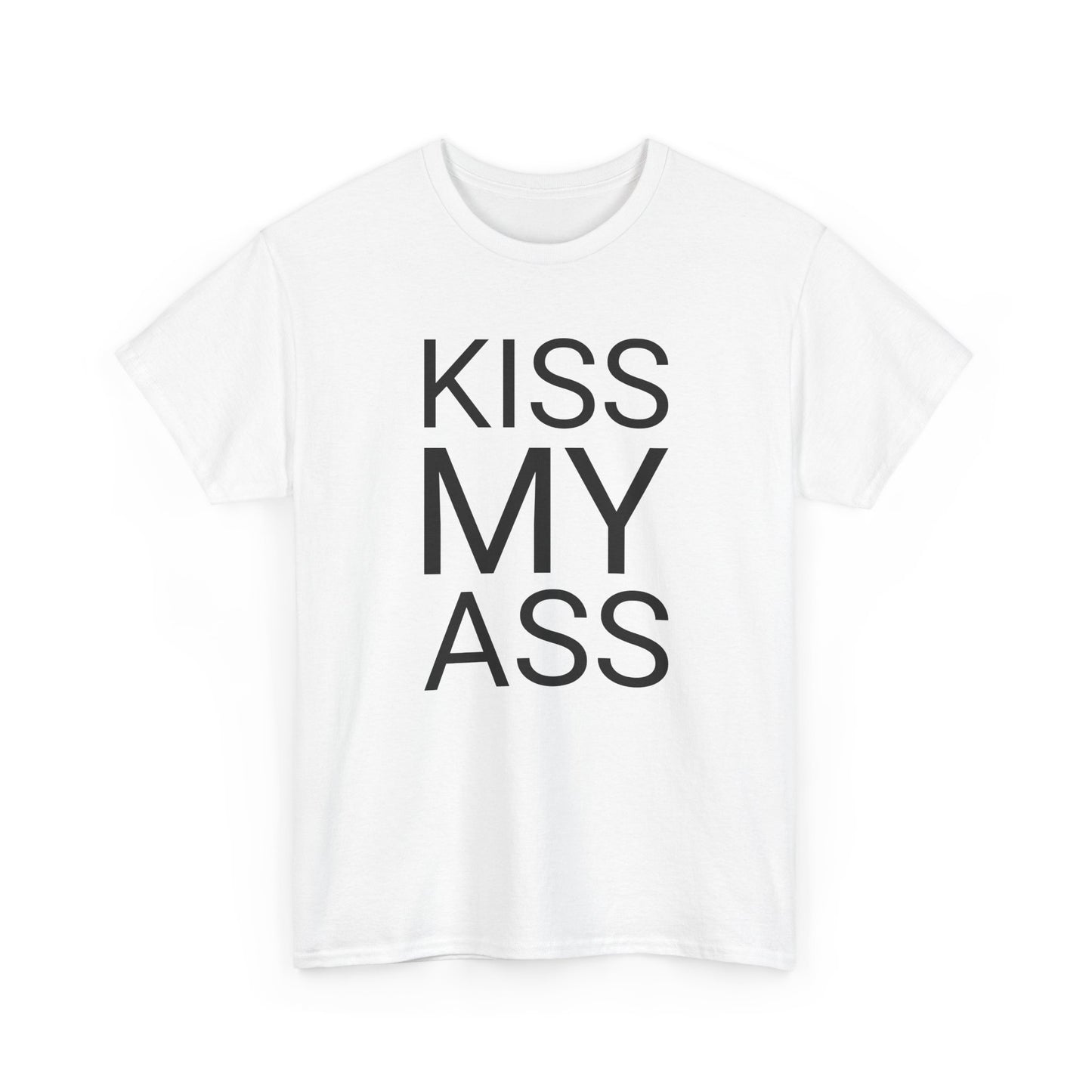kiss my ass tshirt