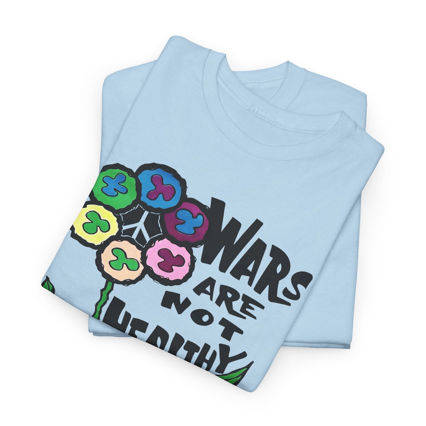 1969 wars are not healthy for people in general reproduction tshirt