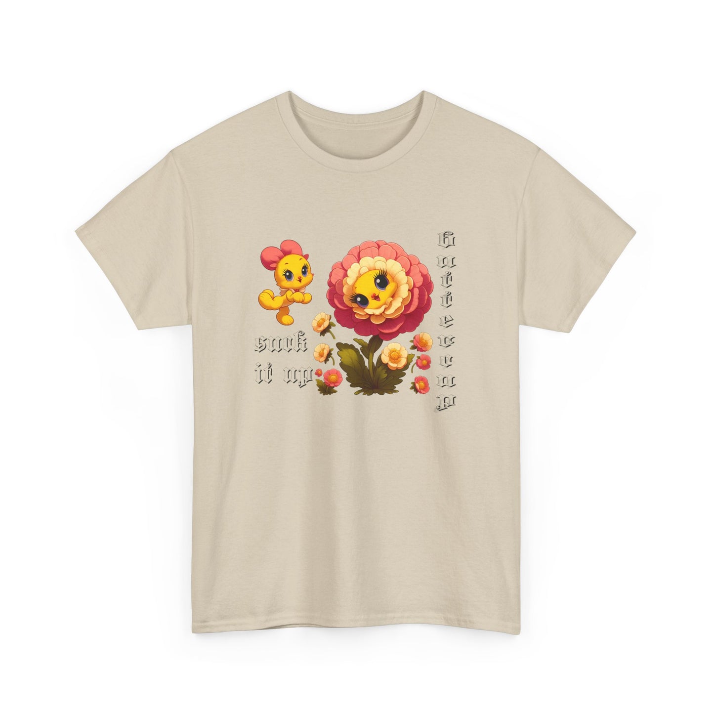 suck it up buttercup cartoon flower tshirt