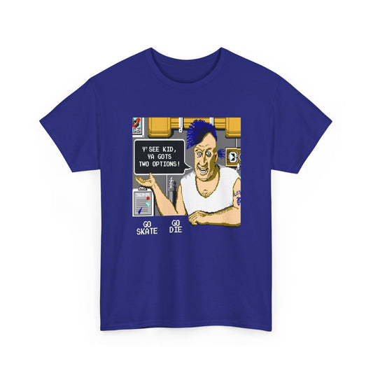1987 skate or die! video game ya gots two options tshirt