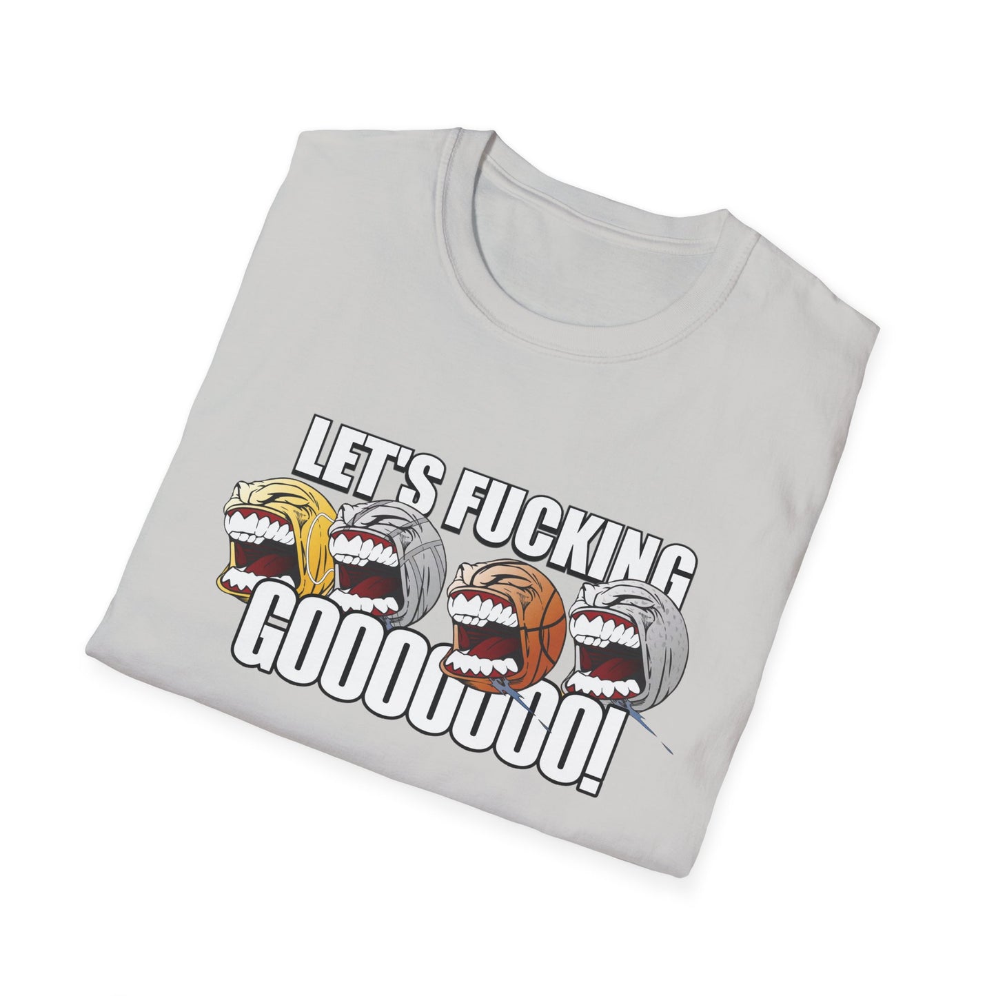 let's fucking go balls tshirt