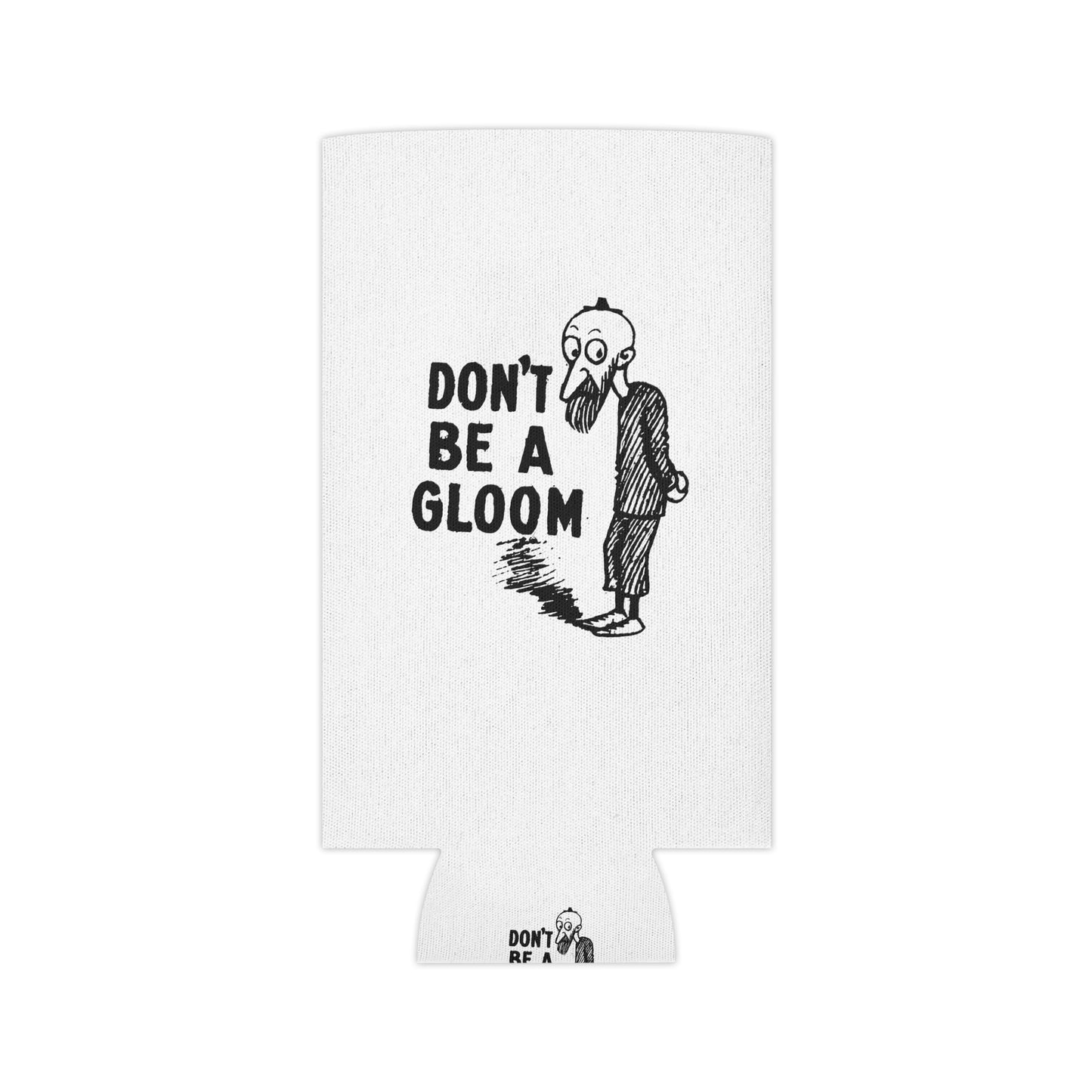 don't be a gloom vintage reproduction t.e powers gloom and joy can cooler