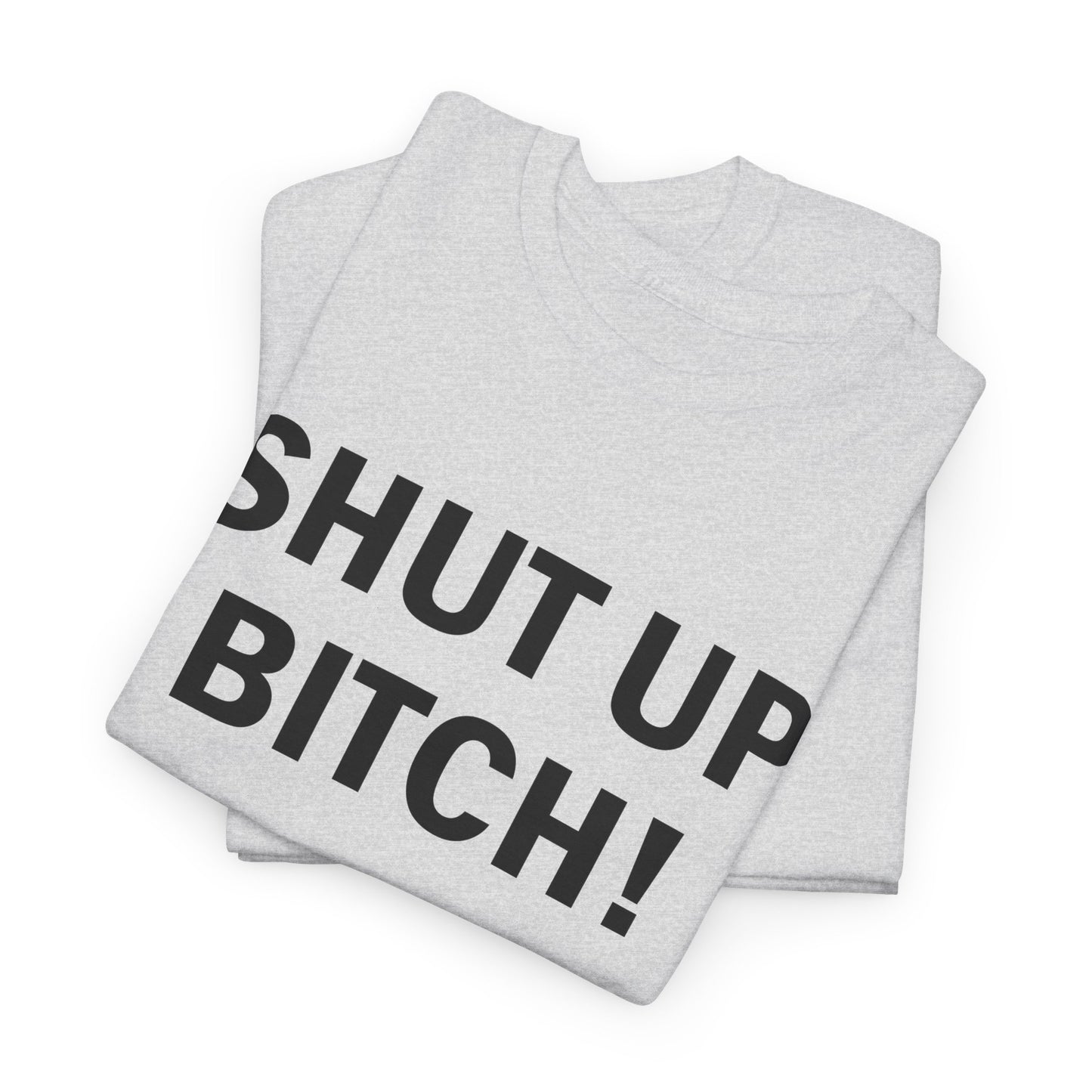 shut up bitch! as worn by david cross tshirt