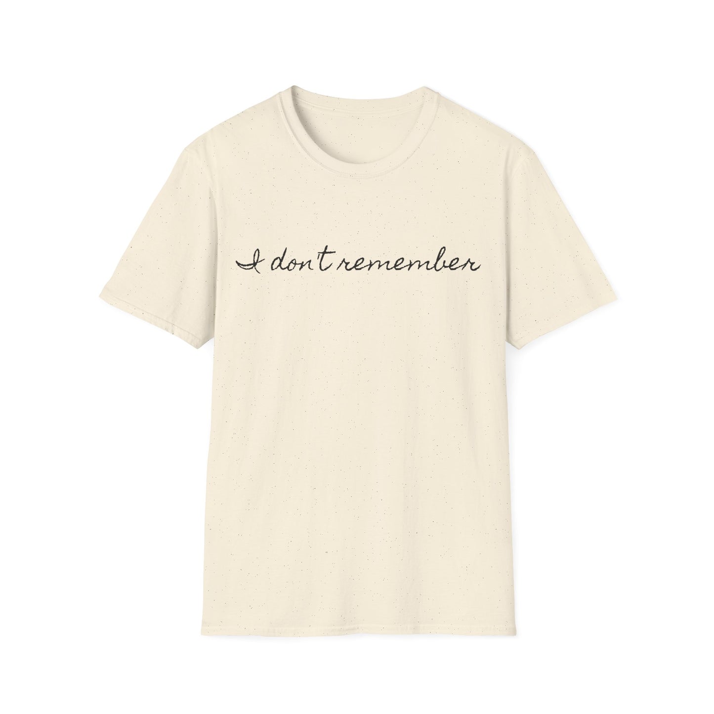 i don't remember cursive font tshirt