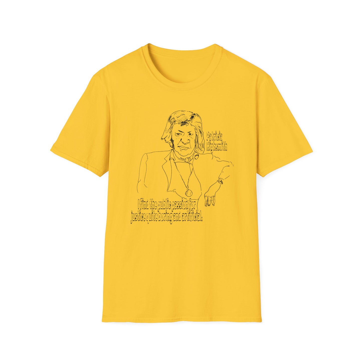 original drawing of patricia highsmith I find the public passion for justice quite boring and artificial tshirt