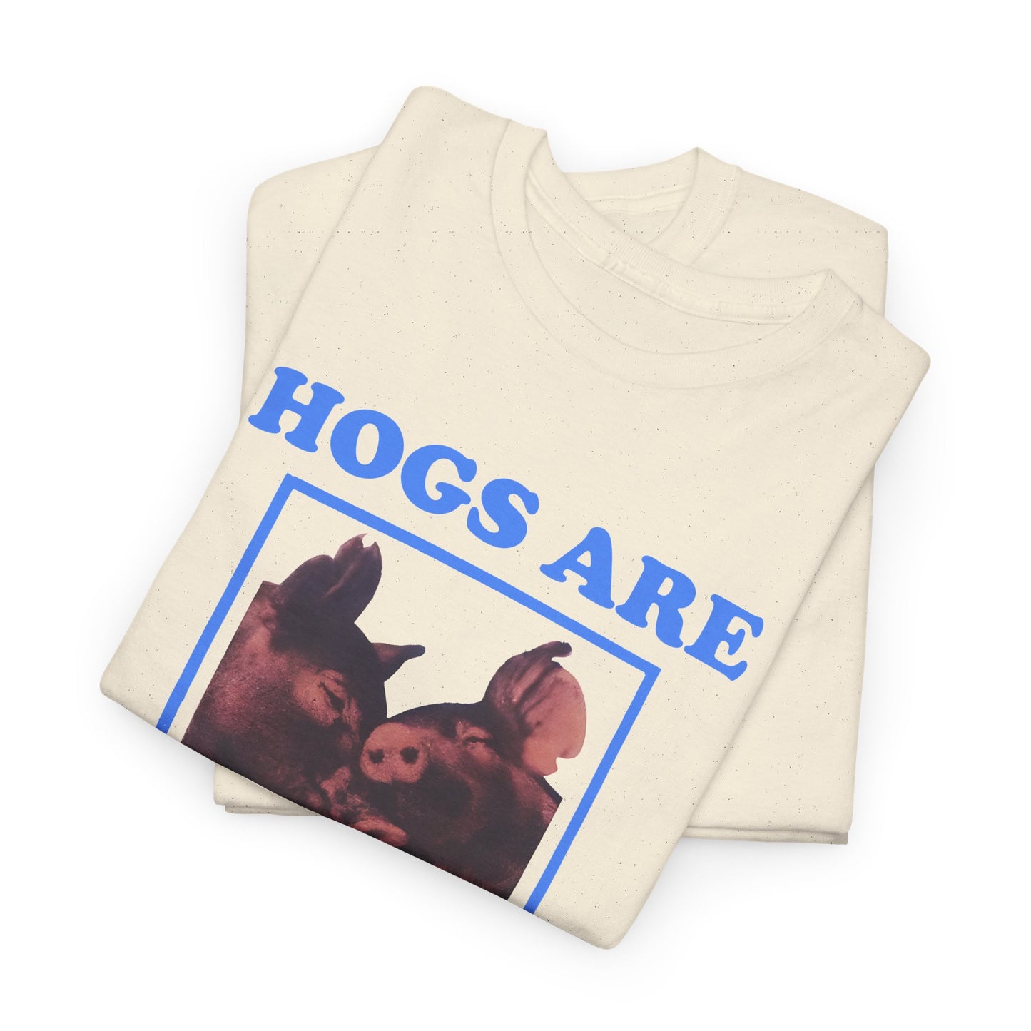 vintage hogs are beautiful reproduction tshirt