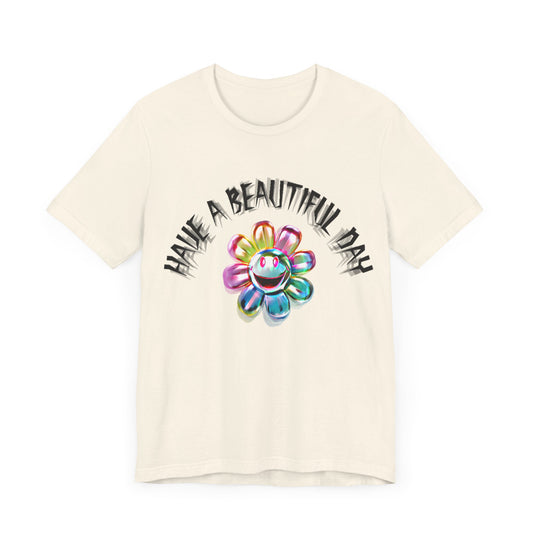 have a beautiful day chaotic rainbow daisy design tshirt