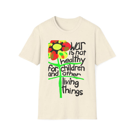 war is not healthy for children and other living things 1970's vietnam anti war poster tshirt