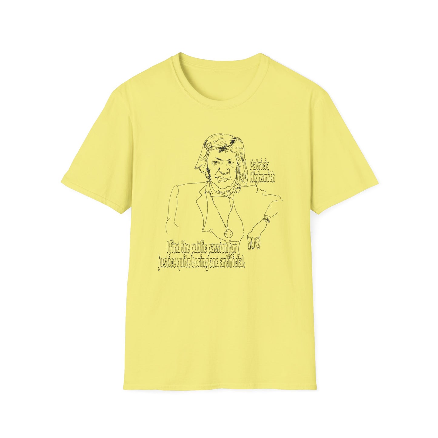 original drawing of patricia highsmith I find the public passion for justice quite boring and artificial tshirt