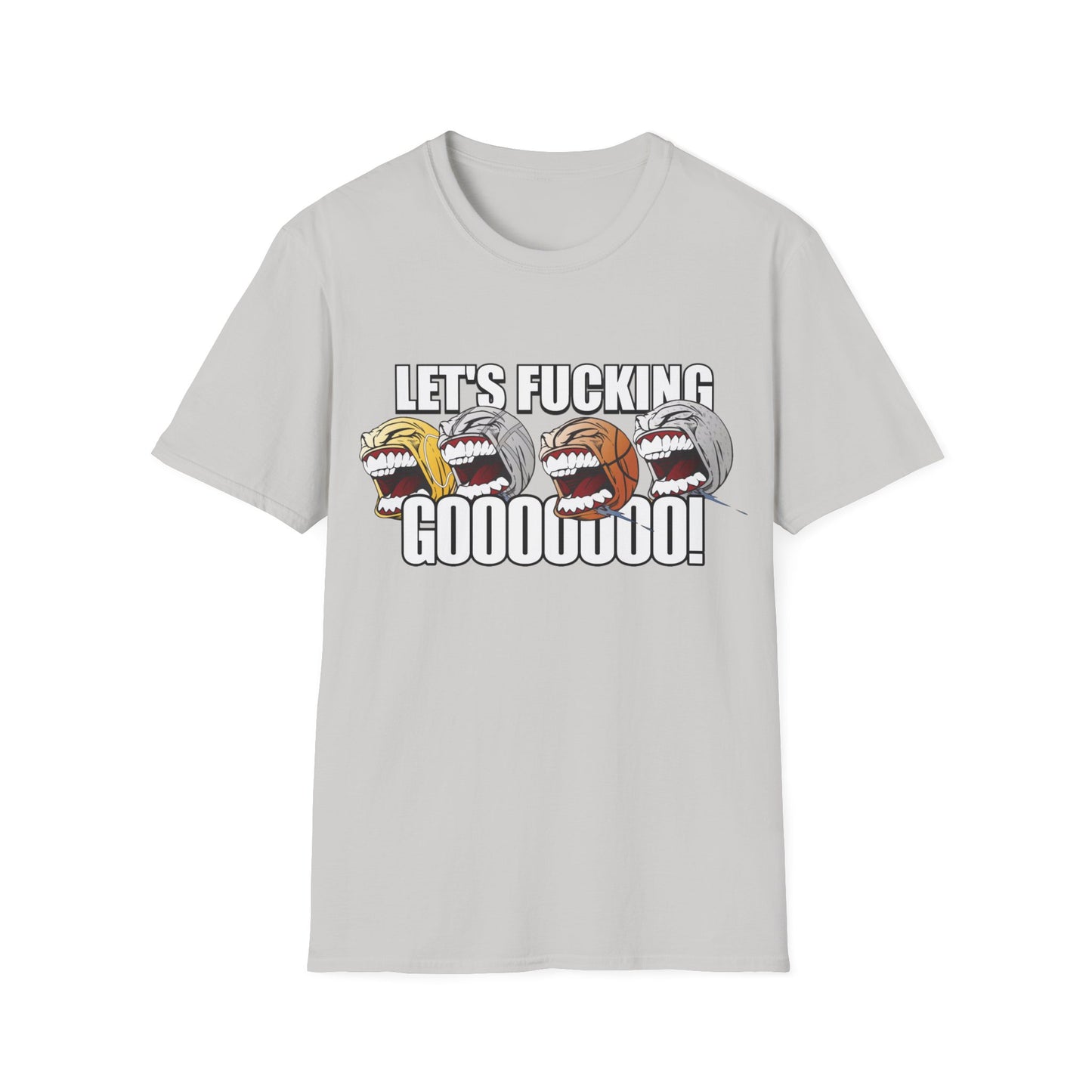 let's fucking go balls tshirt