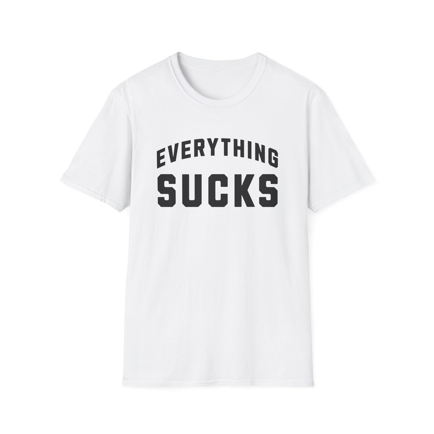 everything sucks tshirt