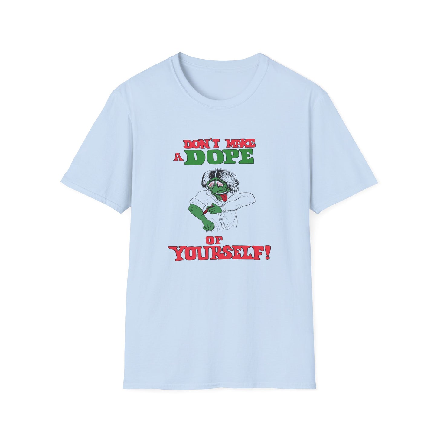 1960s anti drug poster don't make a dope of yourself by smartset smarteen s.o.s tshirt