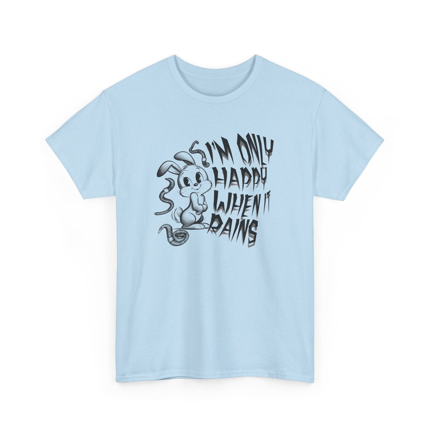 i'm only happy when it rains weird bunny worm tshirt