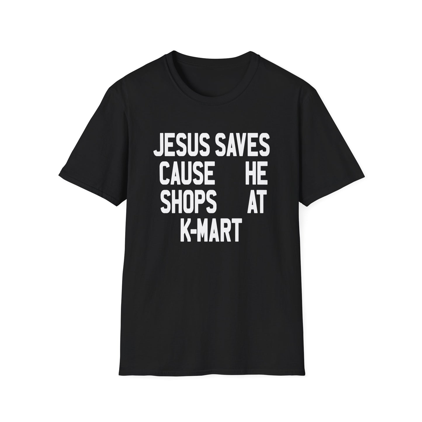jesus saves cause he shops at kmart tshirt