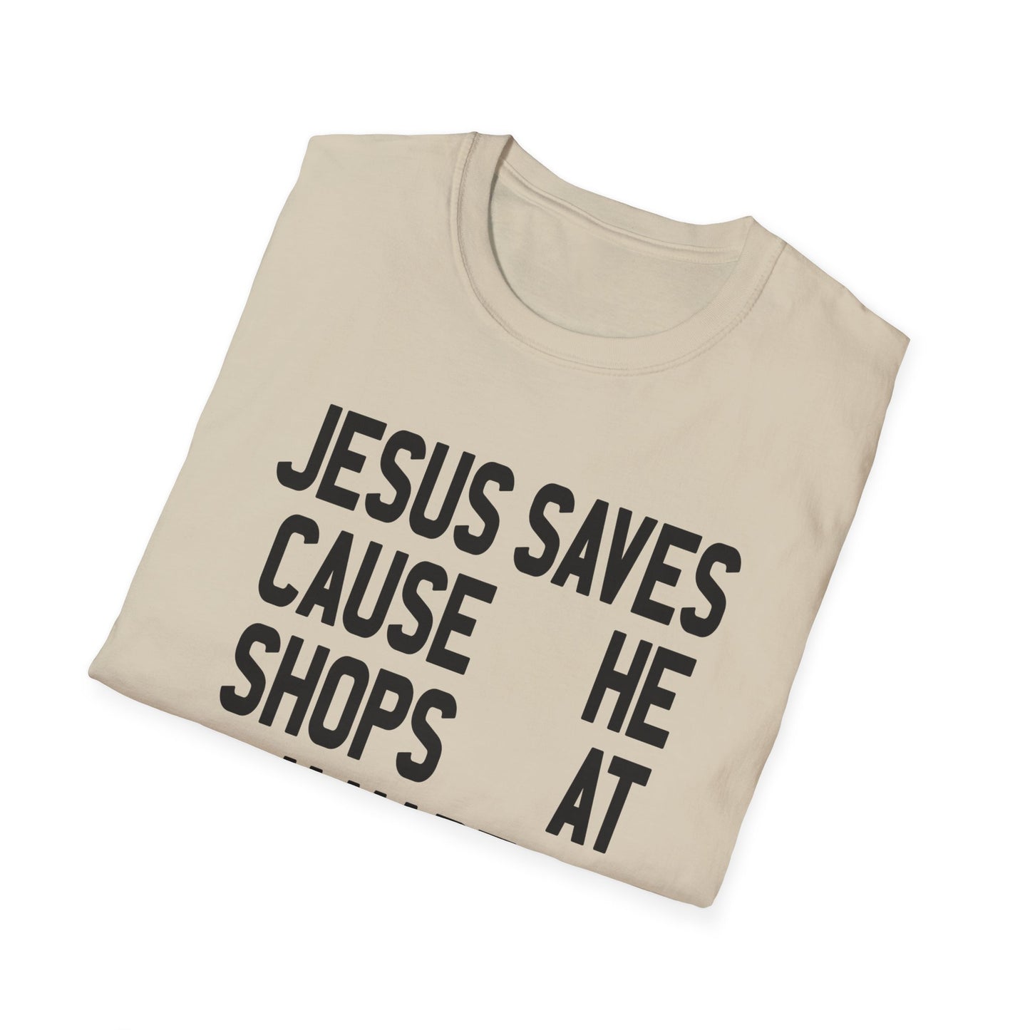 jesus saves cause he shops at kmart tshirt