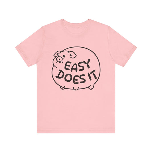 easy does it inflated pig tshirt